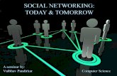 Social Networking : Today & Tomorrow