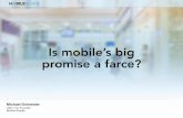 Is mobile's big promise a farce?