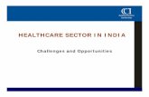 Challenges & Opportunities Healthcare in India