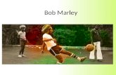 Bob Marley Presentación