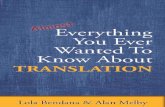 Everything You Ever Wanted to Know About Translation Melby Bendana