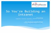 So you’re building an intranet