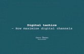 Digital tactics - How to maximize your digital channels