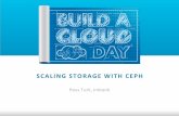 BACD LA 2013 - Scaling Storage with Ceph