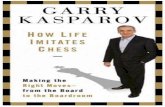 How Life Imitates Chess - Kasparov