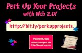 Perk Up Your Projects with Web 2.0 - MCIU