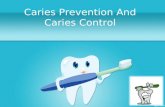 caries prevention and managemnt