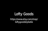 Lofty Goods Portfolio