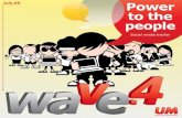 Wave 4 "power to the people"