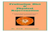 Fruitarian Diet  &  Physical Rejuvenation