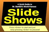 Guide To Mr. Bartletts Slide Shows