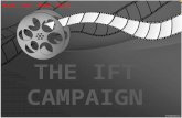 IFT Campaign Presentation