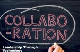 Leadership Through Technology: Collaboration
