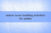 Indoor team building activities for adults