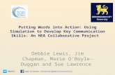 Session D - Putting words into action: Using simulation to develop key communication skills