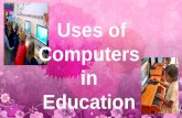 Uses of computers in education