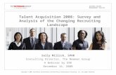 Talent Acquisition 2008: Survey and Analysis of the Changing Recruiting Landscape