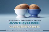 Customer Experience in Asia: Awesome or Gruesome?