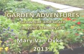 Garden Adventures Grow Eat and Learn in your Schoolyard VAEE VAST 2013 reduced file size