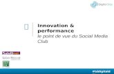 Tddigitalday 2011 Innovation et performance, le point de vue du Social Media Club