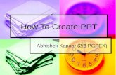 How To Create Ppt Ver1