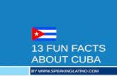 13 Random Fun Facts About Cuba