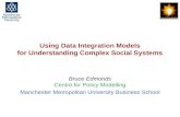 Using Data Integration Modelsfor Understanding Complex Social Systems