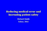 Reducing Medical Error and increasing patient safety  Reducing Medical Error and increasing patient safety