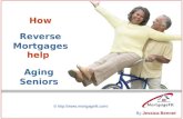 How Reverse Mortgages help Aging Seniors