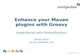 Enhance your Maven plugins with Groovy