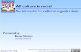 All culture is social: Social media for cultural organizations