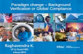 NASSCOM HR Summit 2014: Paradigm change: Background Screening or global compliance? - Raghavendra K., Infosys BPO