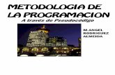 Metodologia de Programacion a Traves de Pseudocodigo - M.angel Rodriquez Almeida