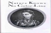 Nature Knows No Color Line J. A.  Rogers