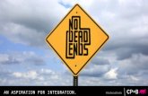 No Dead Ends: An Aspiration For Integration.