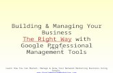 Building & Managing Your Business The Right Way with Google Professional Management Tools