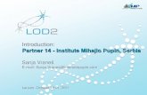 LOD2 Plenary Meeting 2011: Institute Mihajlo Pupin – Partner Introduction