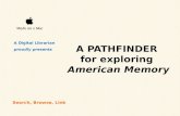 Search, Browse, Link : a Pathfinder for exploring American Memory
