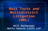 Mass Torts and Multidistrict Litigation (MDL)