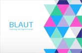 Blaut -  Defining the Digital Future