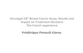 Frédérique Penault Llorca :  Oncotype DX® Breast Cancer Assay: Results and Impact on Treatment Decisions. The French experience