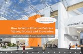 How to Write Effective Policies-  Values, Process, and Prevention