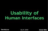 Usability of Human Interfaces