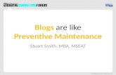 Blogs are like Preventive Maintenance