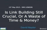 SMX London 2013 - Is Link Building Crucial for SEO