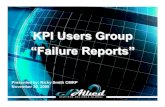 KPI Users Group - Failure Reports
