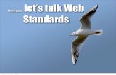 let's talk web standards