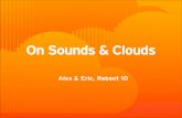 Sound & Clouds: Reboot 10 Talk