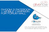 Social Media Case Study: How Forum Mall Engaged the Audience and Promoted Dhoom 3 Via a Facebook Mobile App