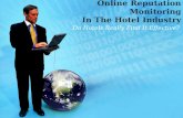 Online Reputation Monitoring In The Hotel Industry